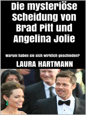 cover image of Die mysteriöse Scheidung von Brad Pitt und Angelina Jolie